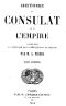 [Gutenberg 45015] • Histoire du Consulat et de l'Empire, (Vol. 11 / 20) / faisant suite à l'Histoire de la Révolution Française